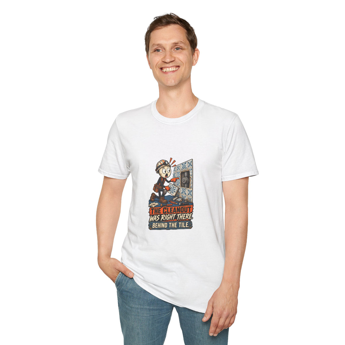 Cleanout Behind the Tile | Funny Plumber T-Shirt product mockup
