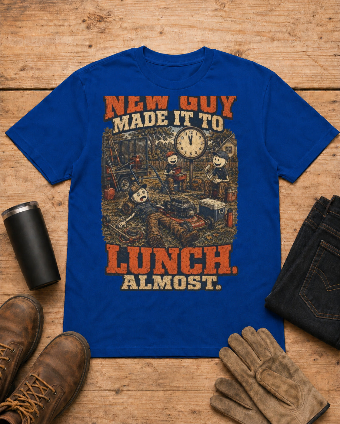 New Guy Almost Made It to Lunch Lawn Care Shirt in Royal Blue workbench flat lay