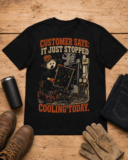It Just Stopped Cooling Today HVAC Shirt in Black workbench flat lay