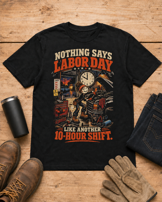 Nothing Says Labor Day Like Another 10-Hour Shift. | Mechanic T-Shirt in Black workbench flat lay