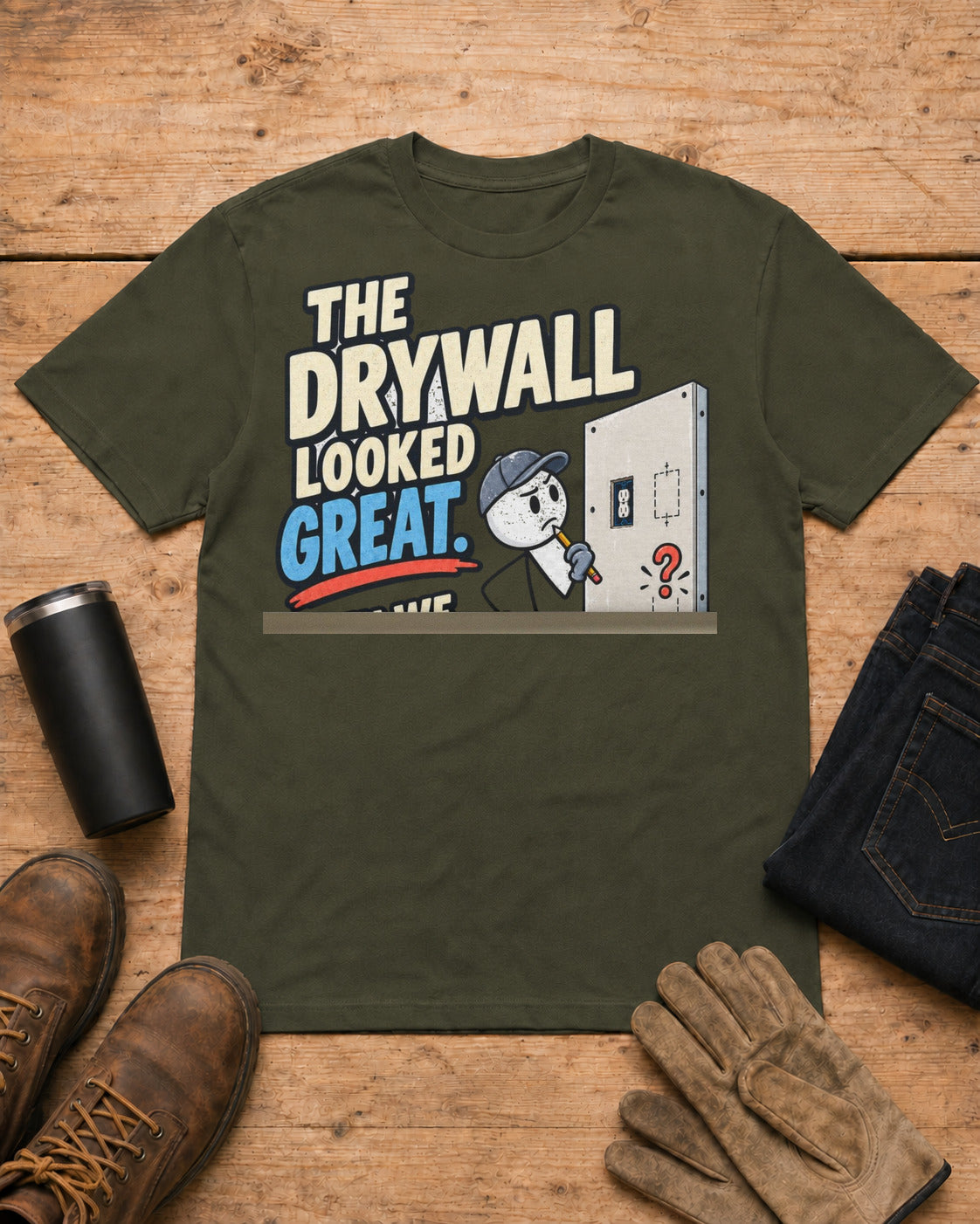 The Drywall Looked Great. Then We Counted the Outlets. | Drywall T-Shirt in Military Green workbench flat lay