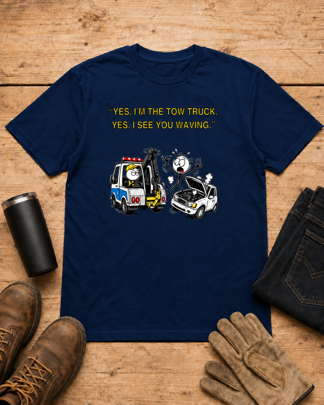 Yes I See You Waving Tow Truck Driver T-Shirt in Navy workbench flat lay