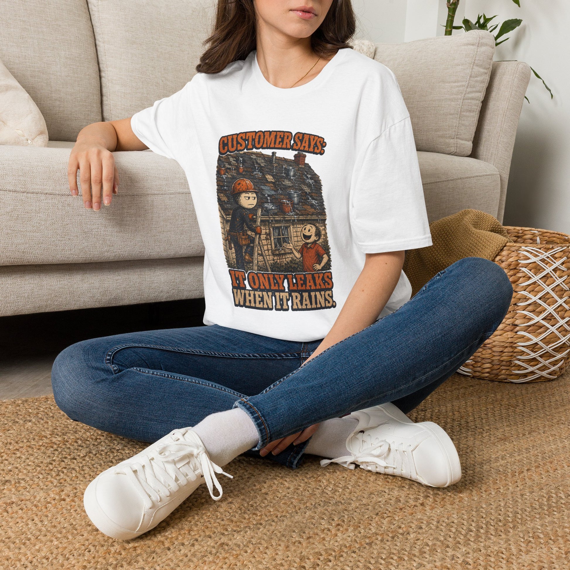 It Only Leaks When It Rains Roofer Shirt product mockup, view 14 — House of Lushella
