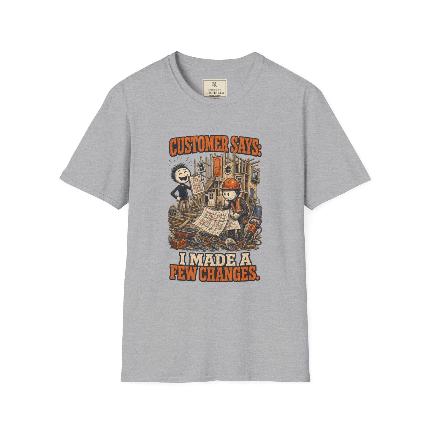 Customer Made a Few Changes Construction Shirt on a Sport Grey T-shirt — House of Lushella