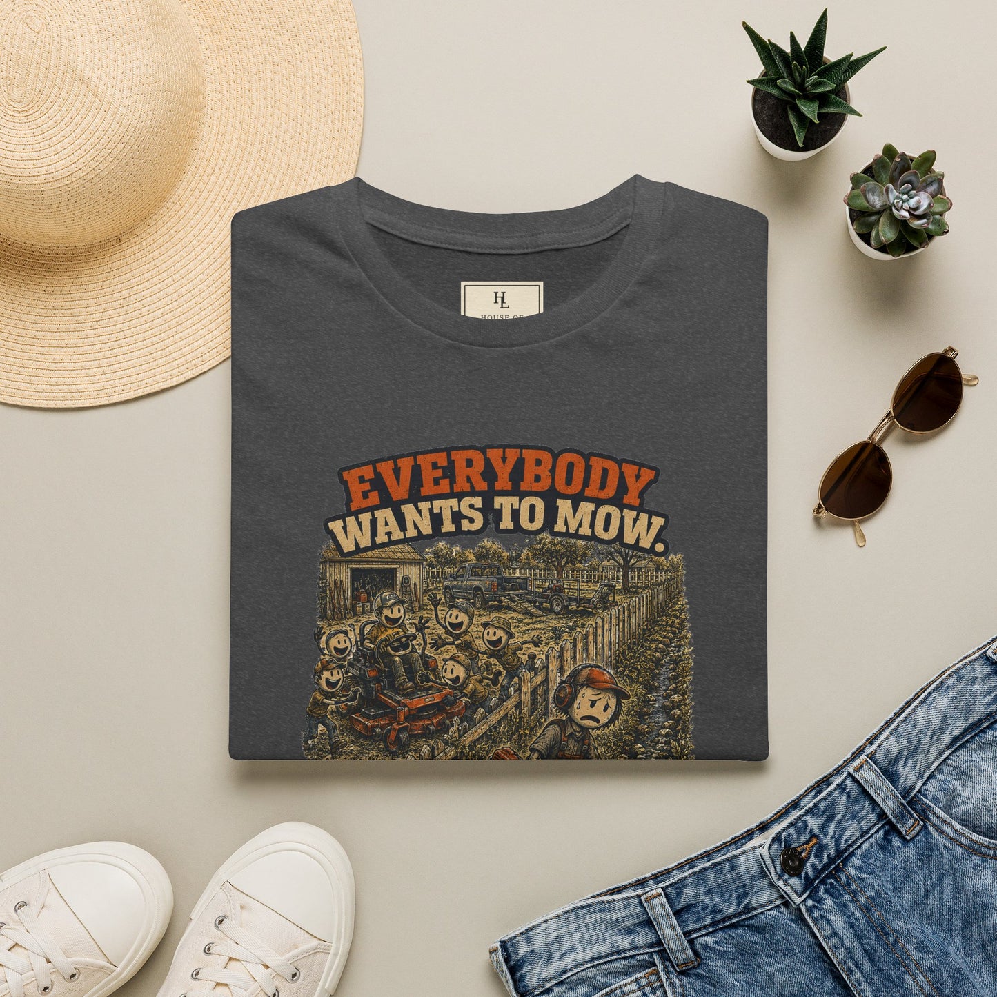 Everybody Wants to Mow. Nobody Wants to Weed Eat. | Lawn Care T-Shirt