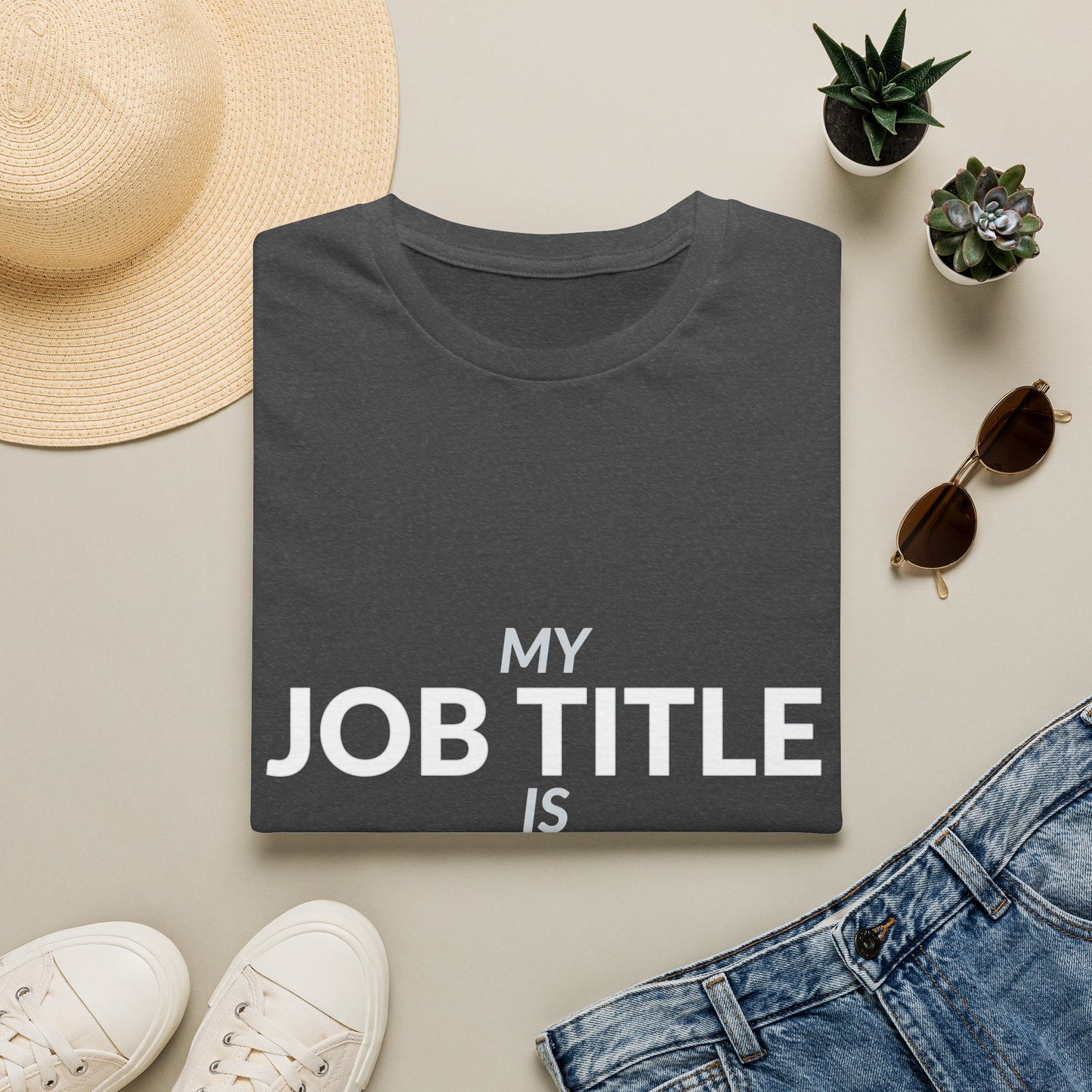 Whatever the Boss Forgot Funny Employee Job Shirt product mockup 18 — House of Lushella
