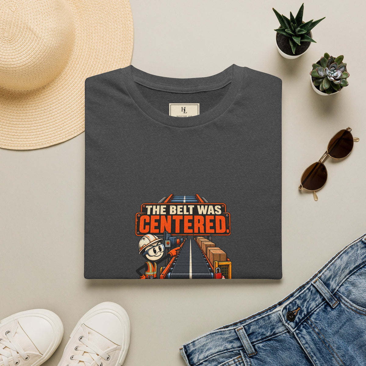 The Belt Was Centered, the Load Wasn't | Conveyor Maintenance T-Shirt product mockup