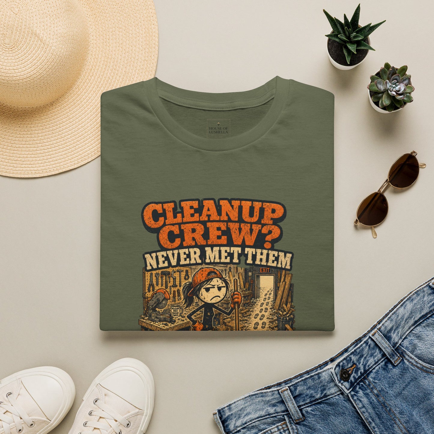 Cleanup Crew Never Met Them Work Humor Shirt product mockup 4 — House of Lushella