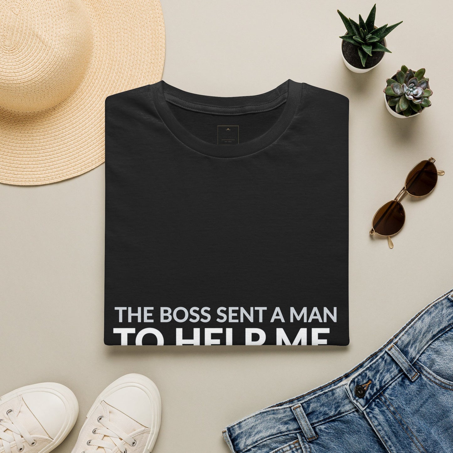 Boss Sent Help Now I Am Training Him Shirt product mockup 13 — House of Lushella