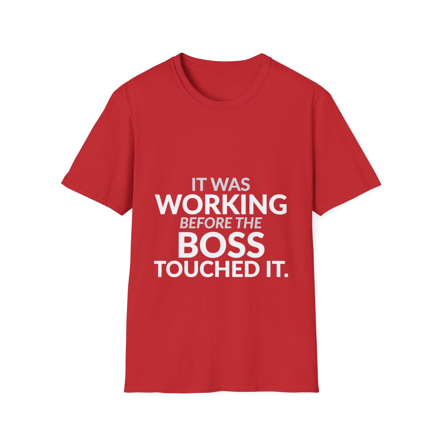 Working Before the Boss Touched It Funny Shirt product mockup 11 — House of Lushella