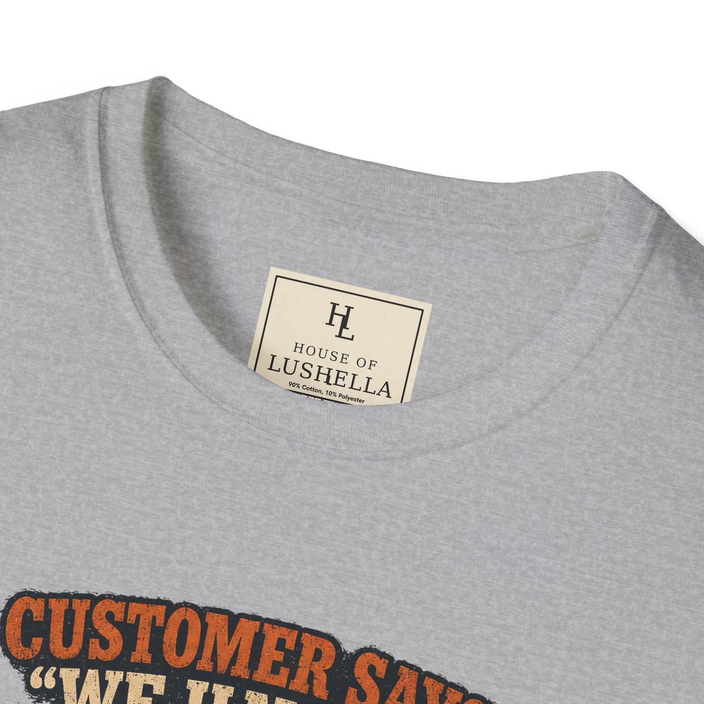 Customer Says: “We Haven’t Turned the Heat On Since Last Year.” | HVAC T-Shirt