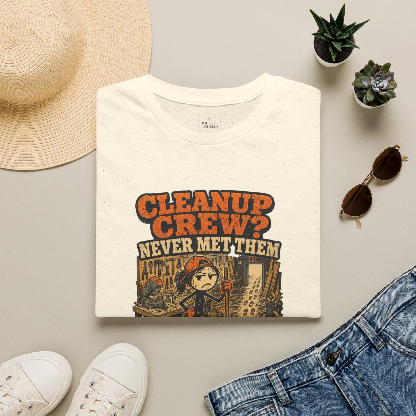 Cleanup Crew Never Met Them Work Humor Shirt product mockup 3 — House of Lushella