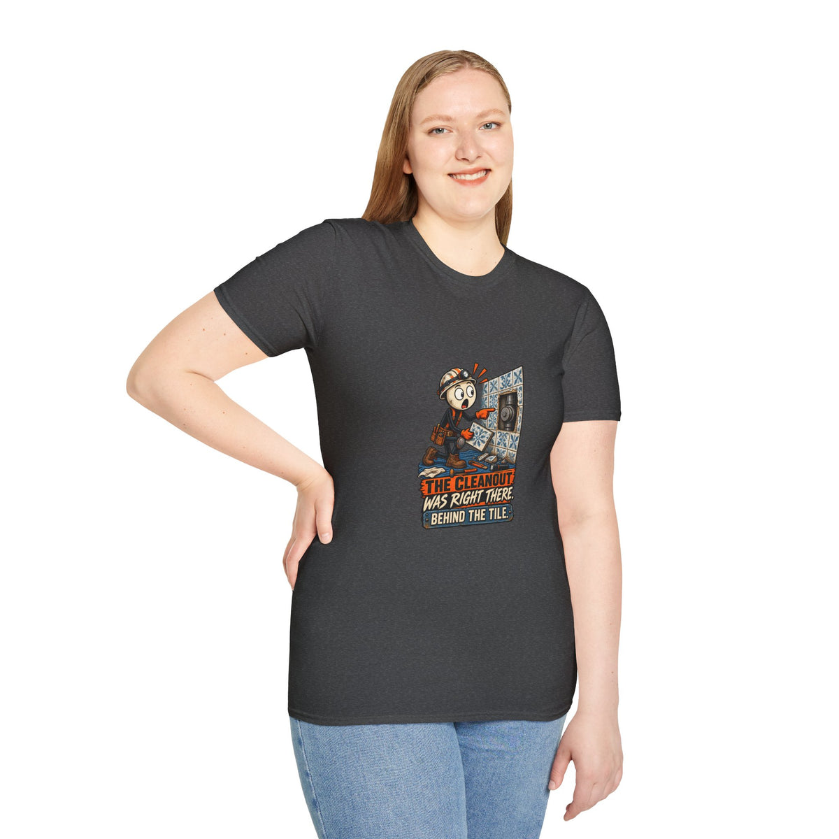 Cleanout Behind the Tile | Funny Plumber T-Shirt product mockup