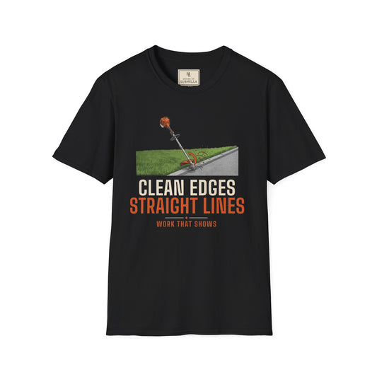 Clean Edges Straight Lines Lawn Care Shirt product mockup, view 1