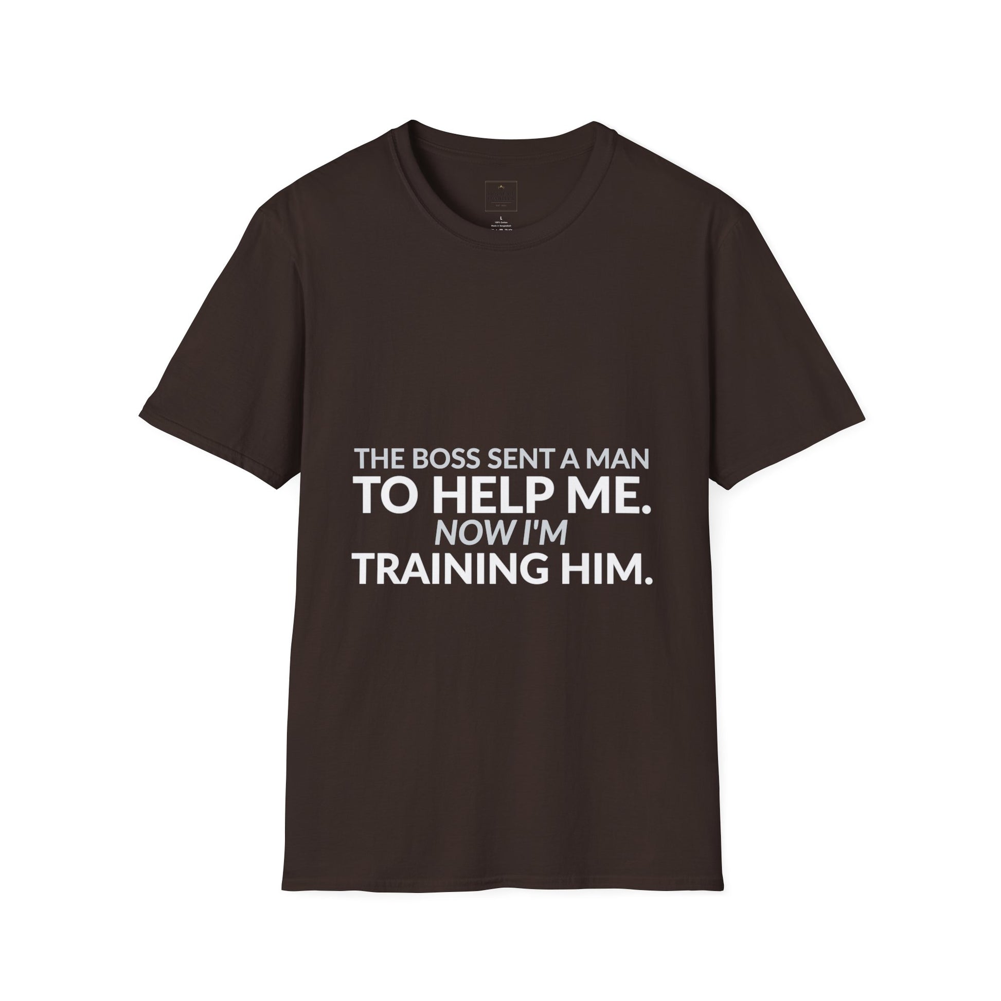 Boss Sent Help Now I Am Training Him Shirt product mockup 4 — House of Lushella
