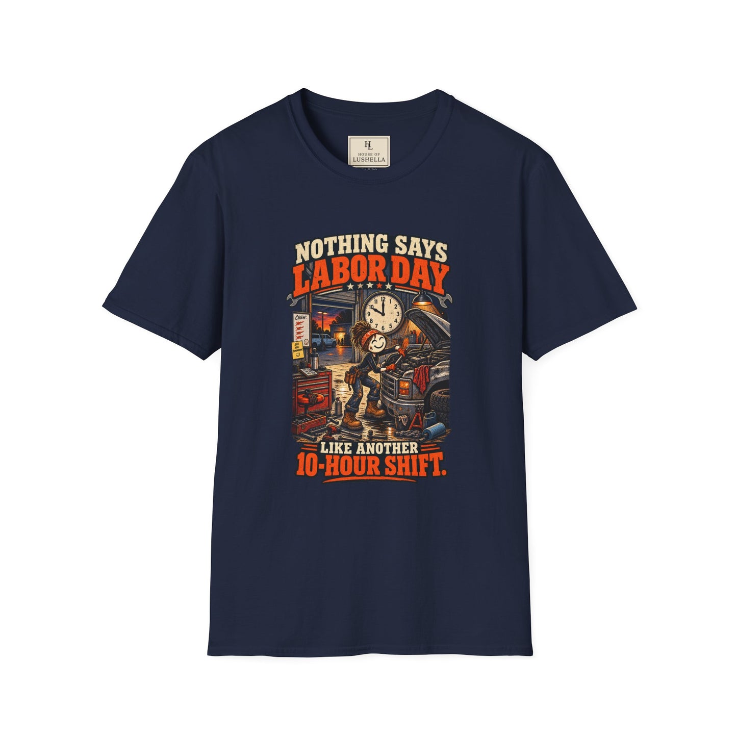 Nothing Says Labor Day Like Another 10-Hour Shift. | Mechanic T-Shirt