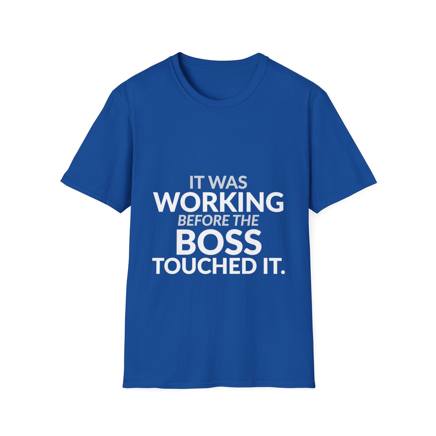 Working Before the Boss Touched It Funny Shirt product mockup 9 — House of Lushella