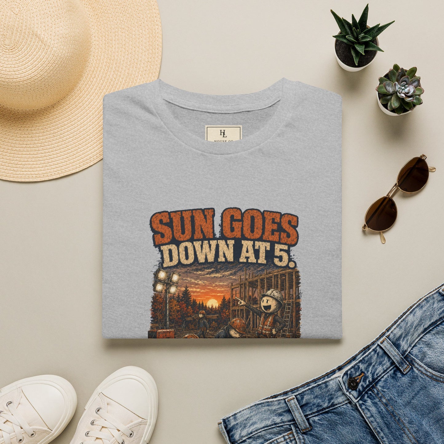 Sun Goes Down at 5. Boss Still Says We Got Time. | Construction T-Shirt