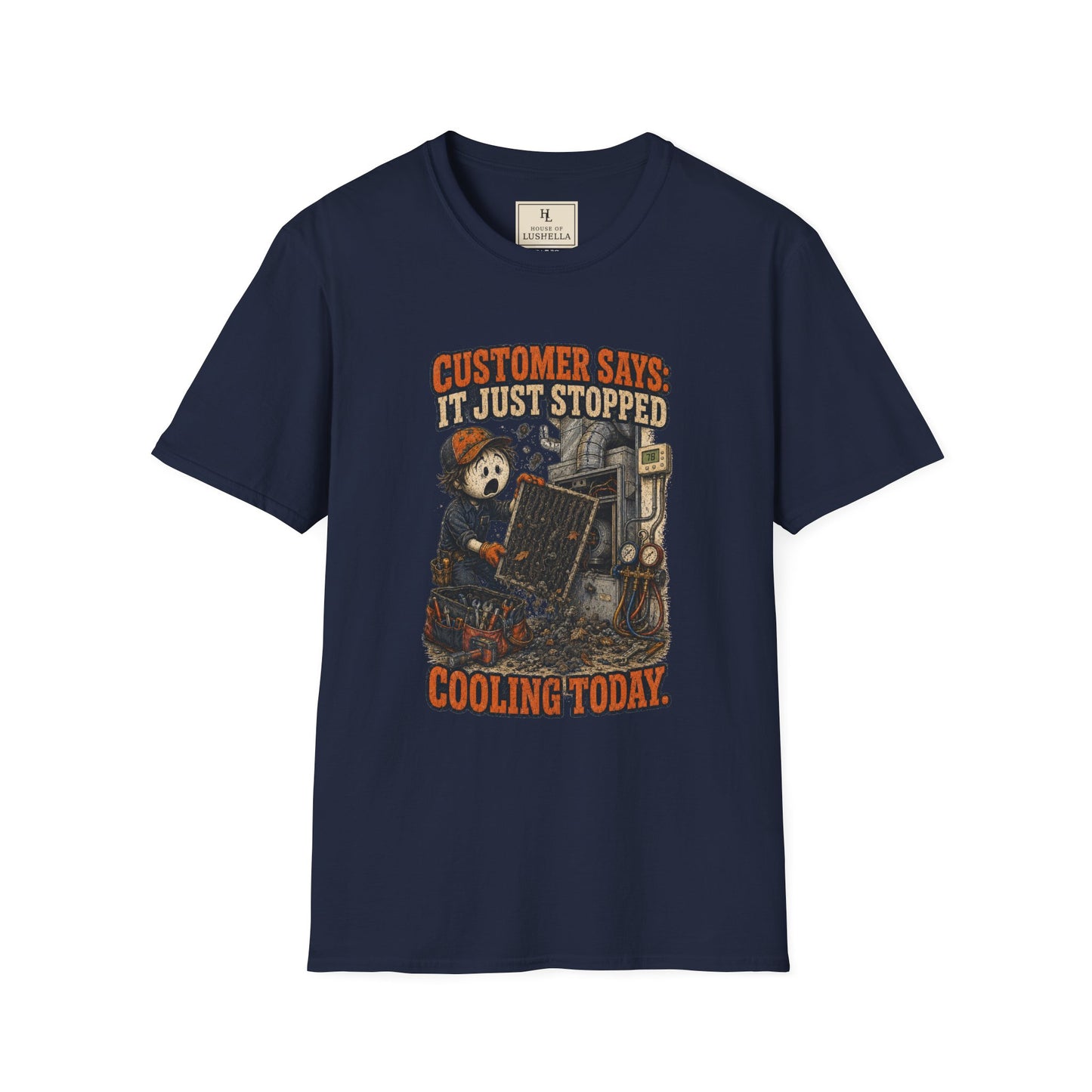 It Just Stopped Cooling Today HVAC Shirt on a Navy T-shirt — House of Lushella