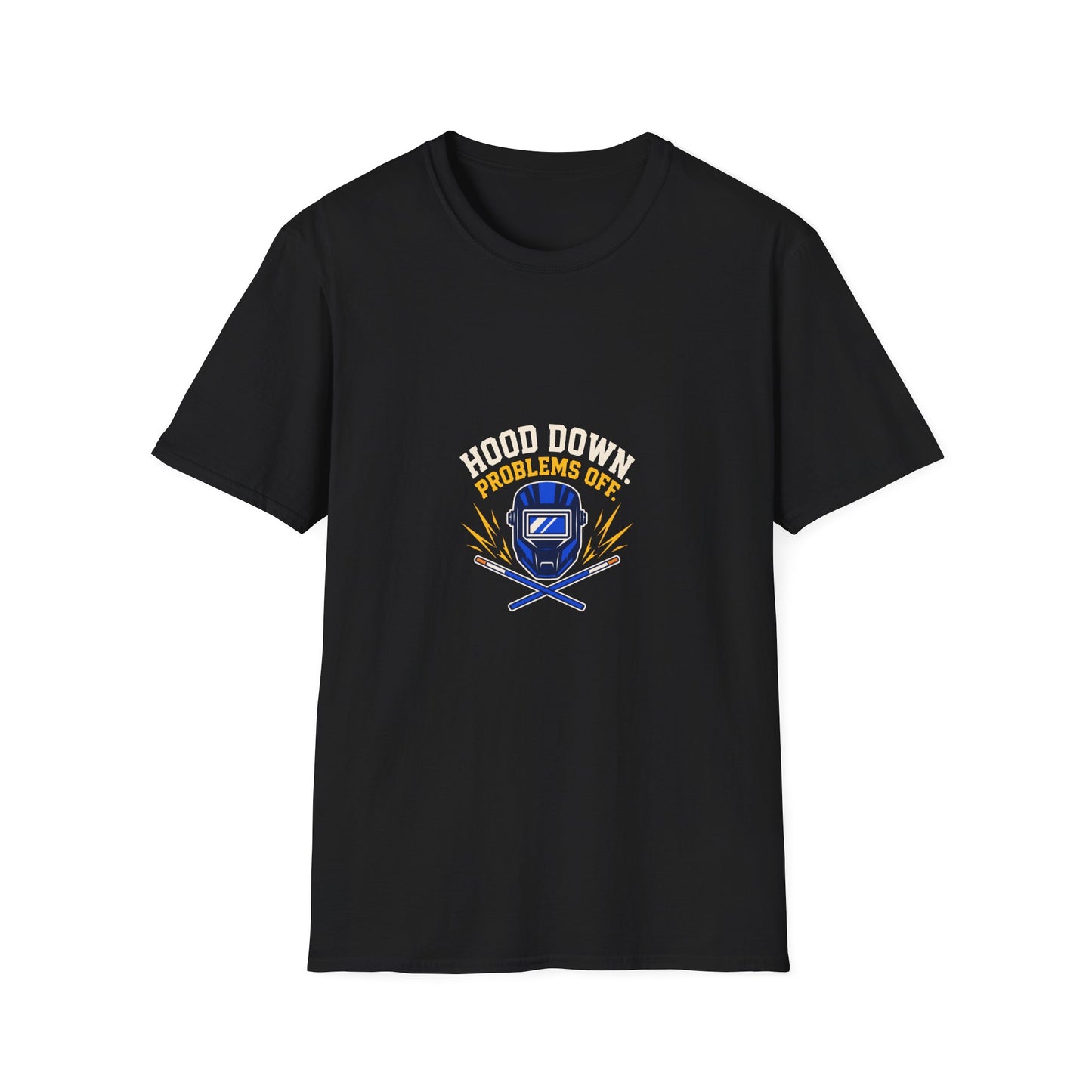 Hood Down Problems Off Welder Shirt on a black T-shirt — House of Lushella