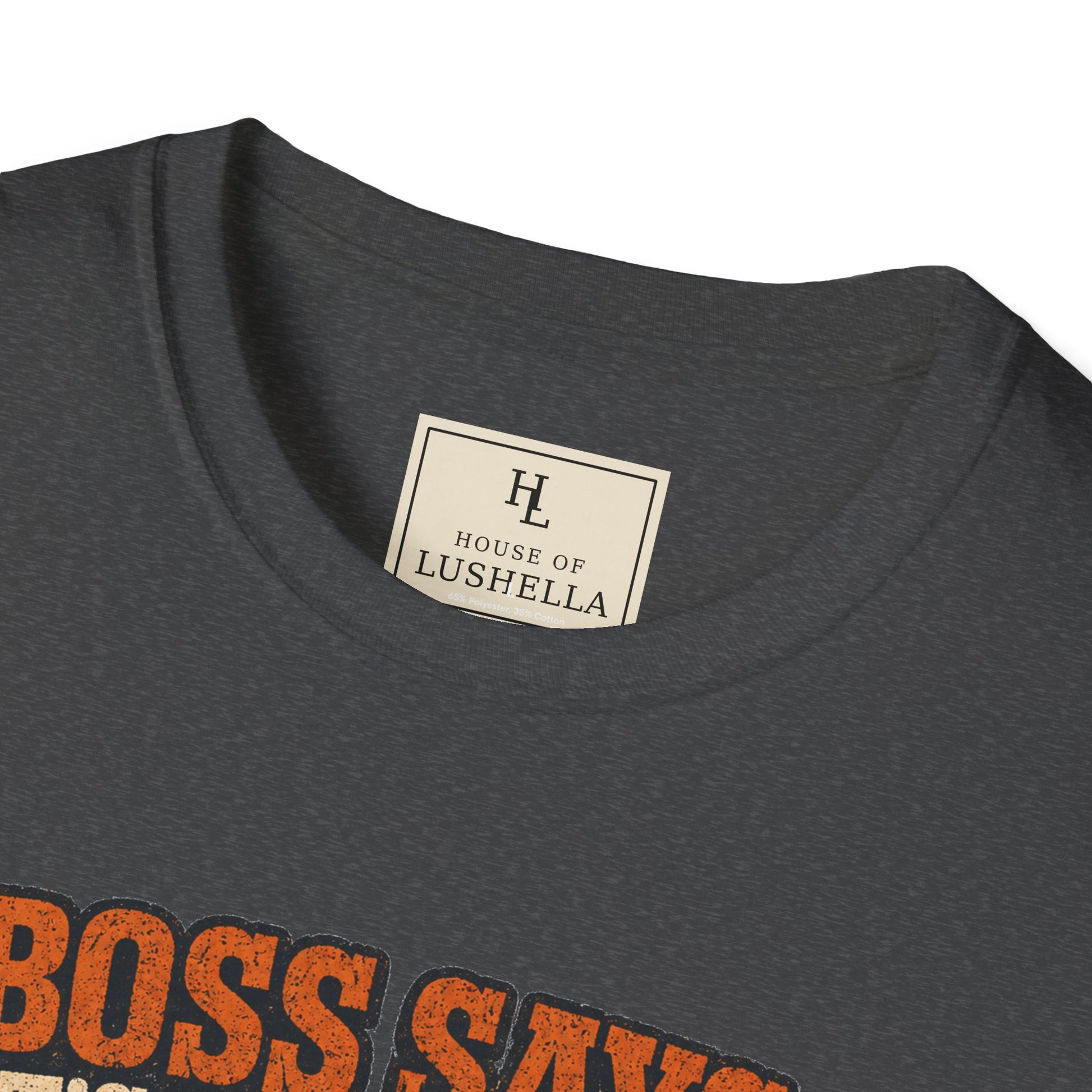 Boss Says It’s Dry Enough Heavy Equipment Shirt product mockup, view 18 — House of Lushella
