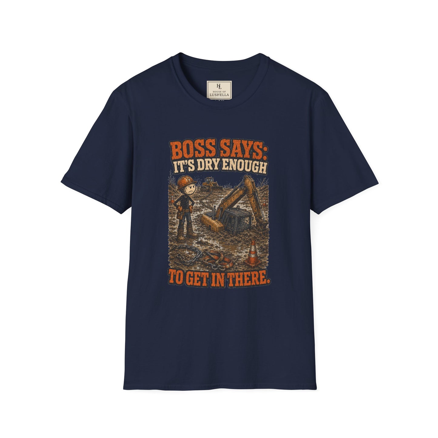 Boss Says It’s Dry Enough Heavy Equipment Shirt on a Navy T-shirt — House of Lushella
