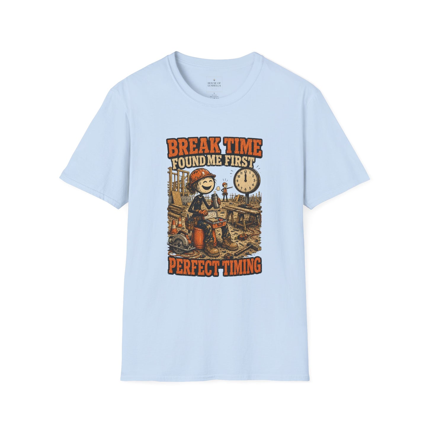 Break Time Found Me First Work Humor Shirt product mockup 31 — House of Lushella