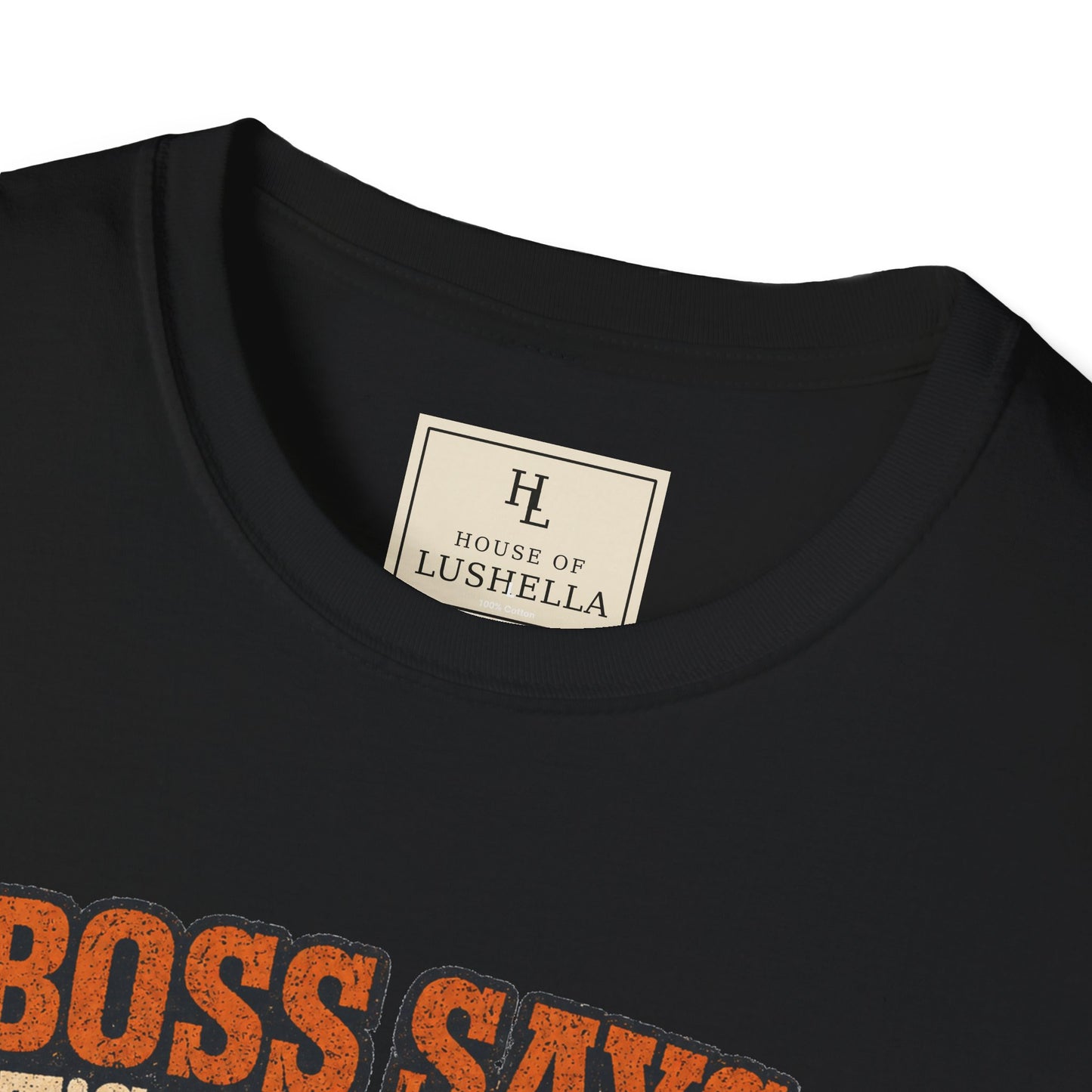 Boss Says It’s Dry Enough Heavy Equipment Shirt product mockup, view 7 — House of Lushella
