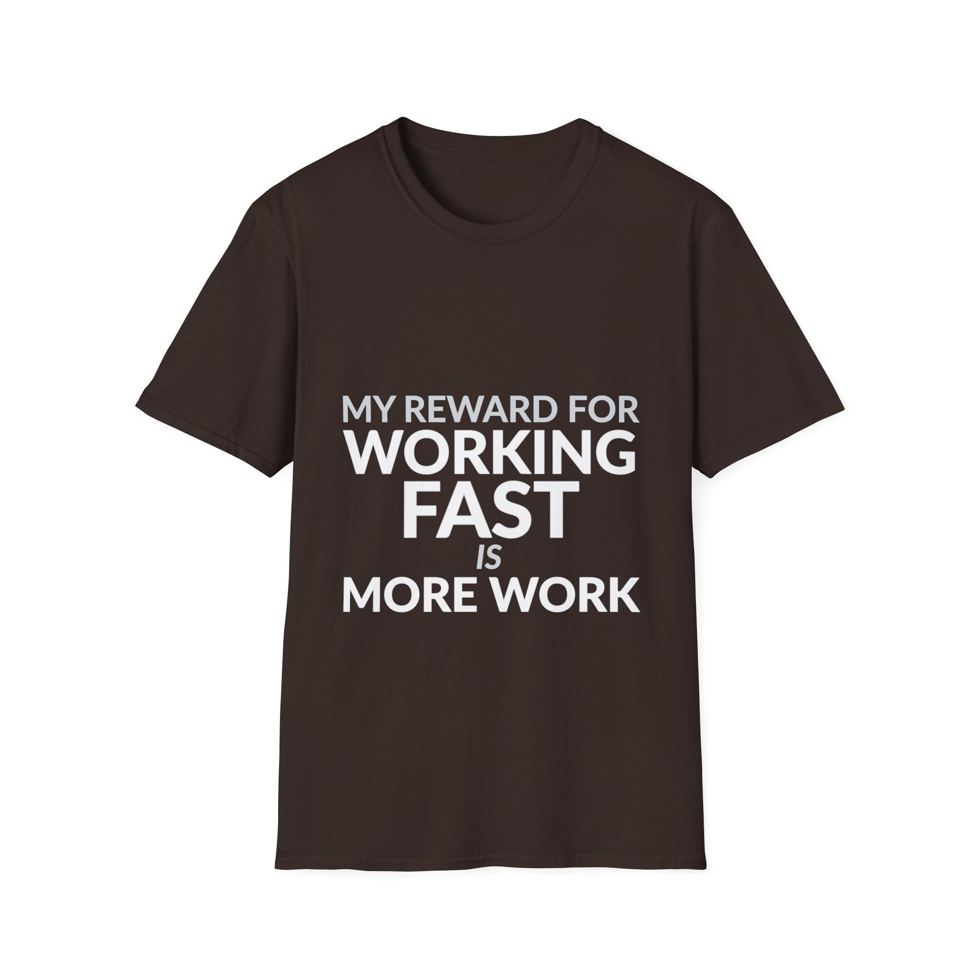 Working Fast Means More Work Funny Employee Shirt product mockup 4 — House of Lushella