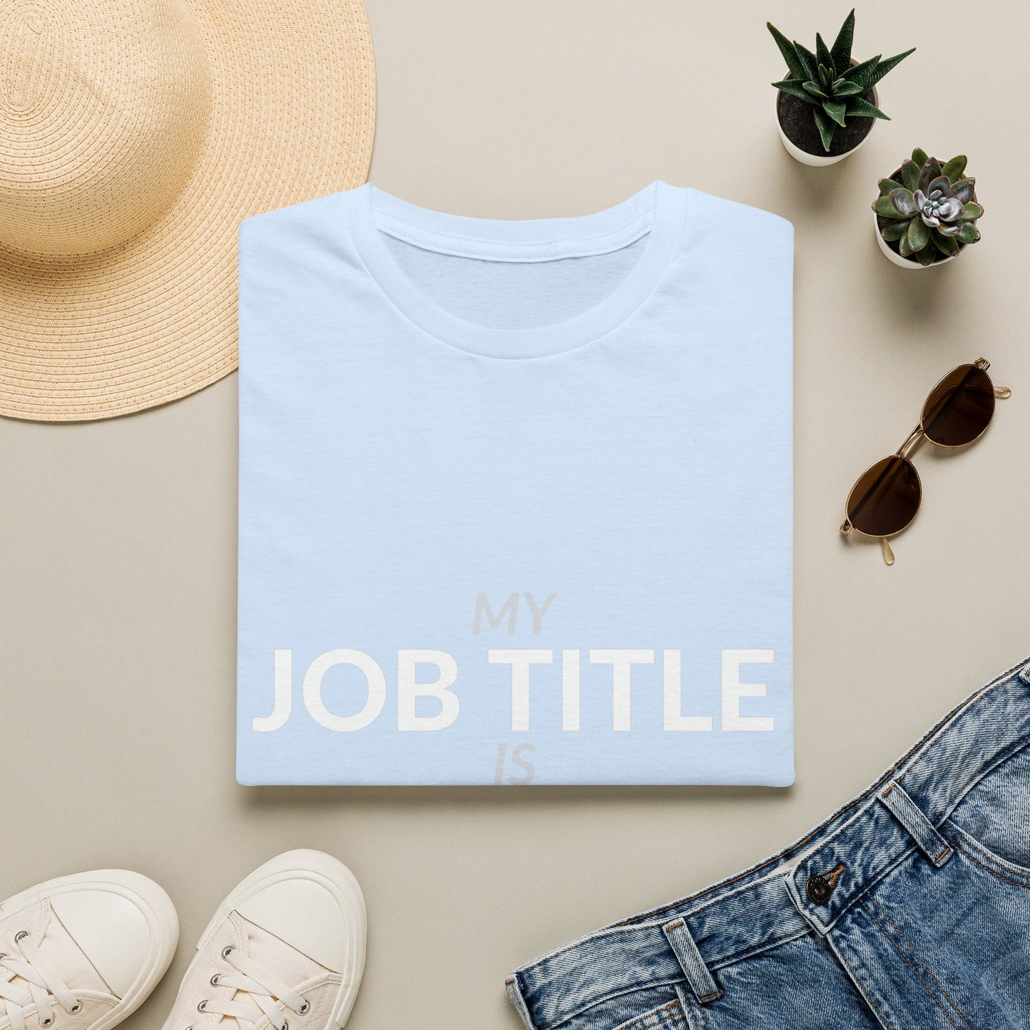 Whatever the Boss Forgot Funny Employee Job Shirt product mockup 19 — House of Lushella