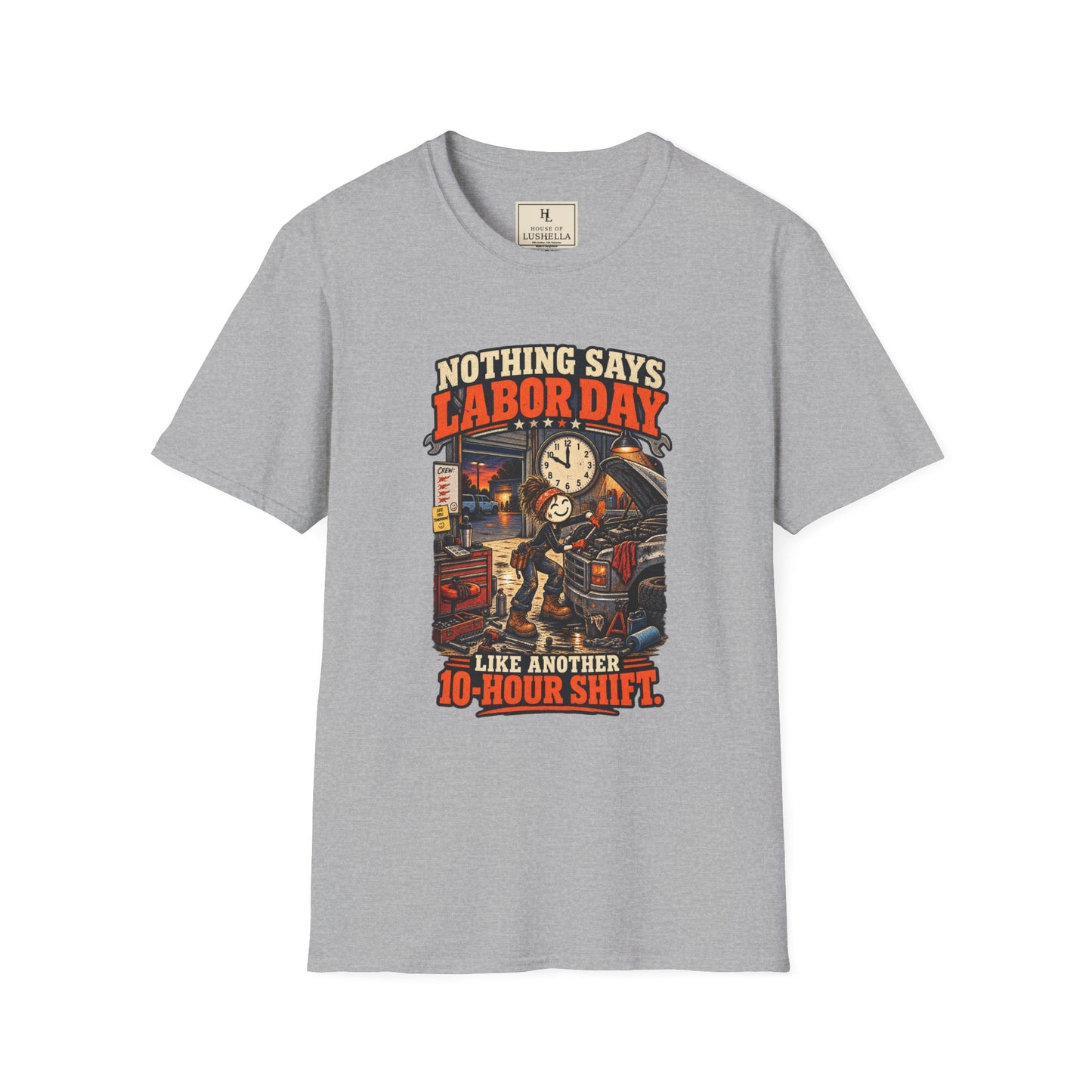 Nothing Says Labor Day Like Another 10-Hour Shift. | Mechanic T-Shirt