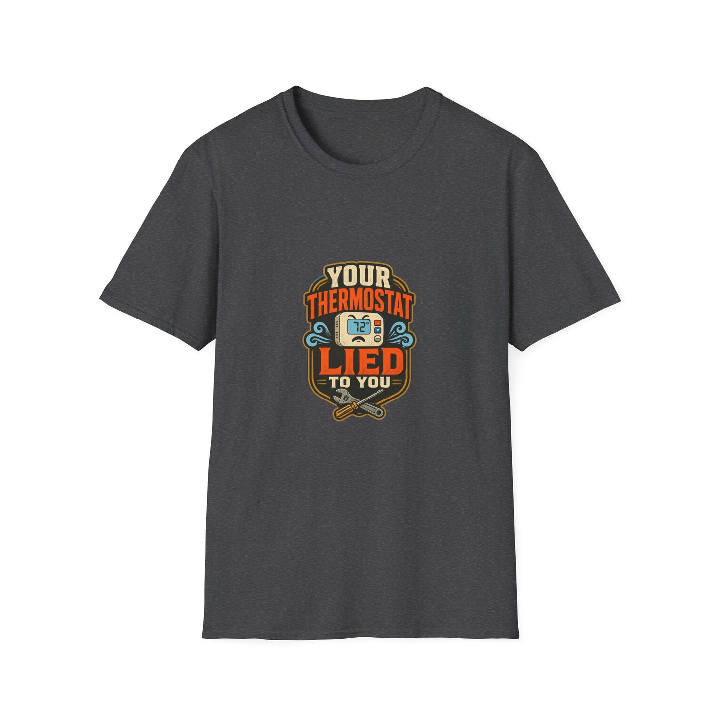Your Thermostat Lied to You HVAC Shirt product mockup 3 — House of Lushella