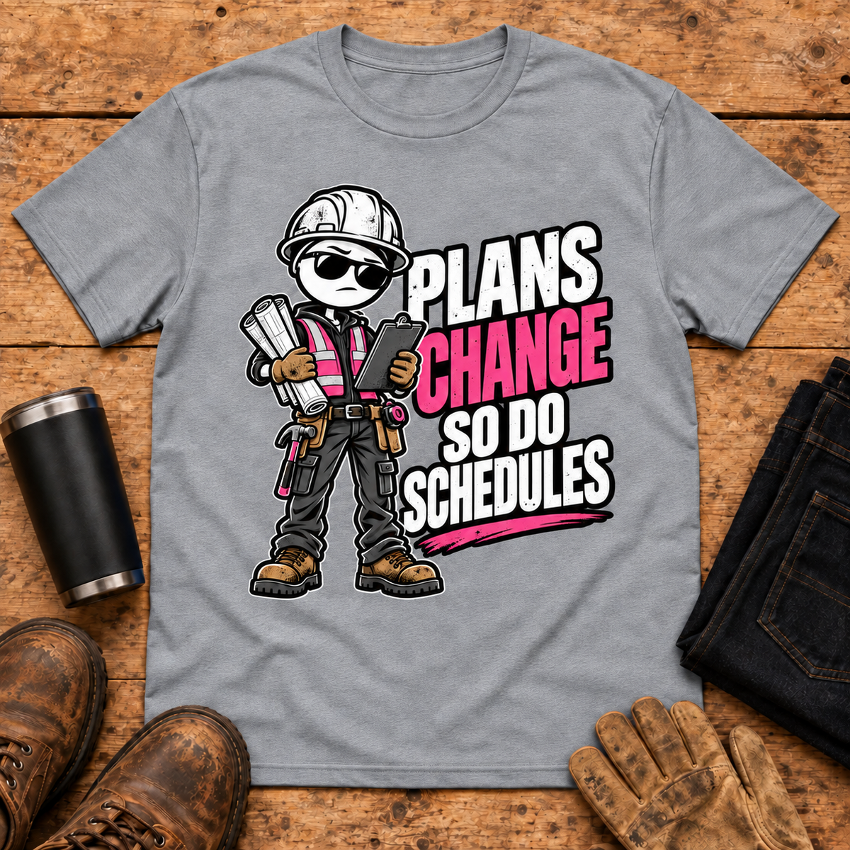 Plans Change construction jobsite humor shirt mockup