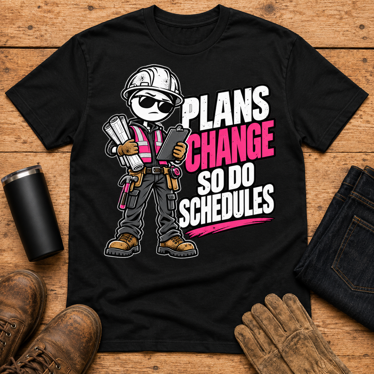 Plans Change construction jobsite humor shirt mockup