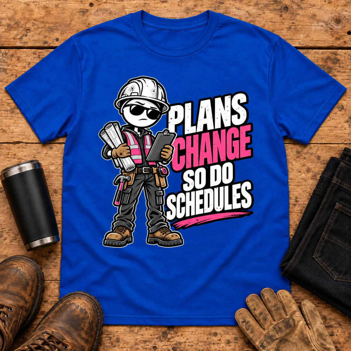 Plans Change construction jobsite humor shirt mockup