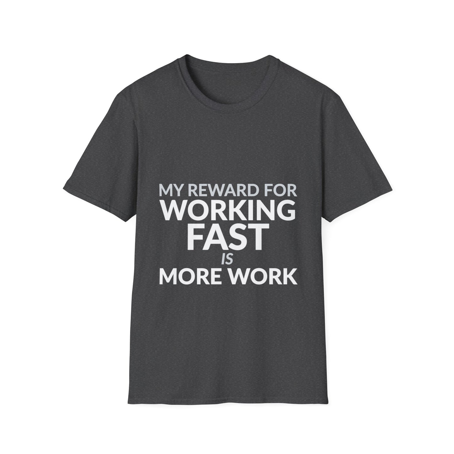 Working Fast Means More Work Funny Employee Shirt product mockup 7 — House of Lushella