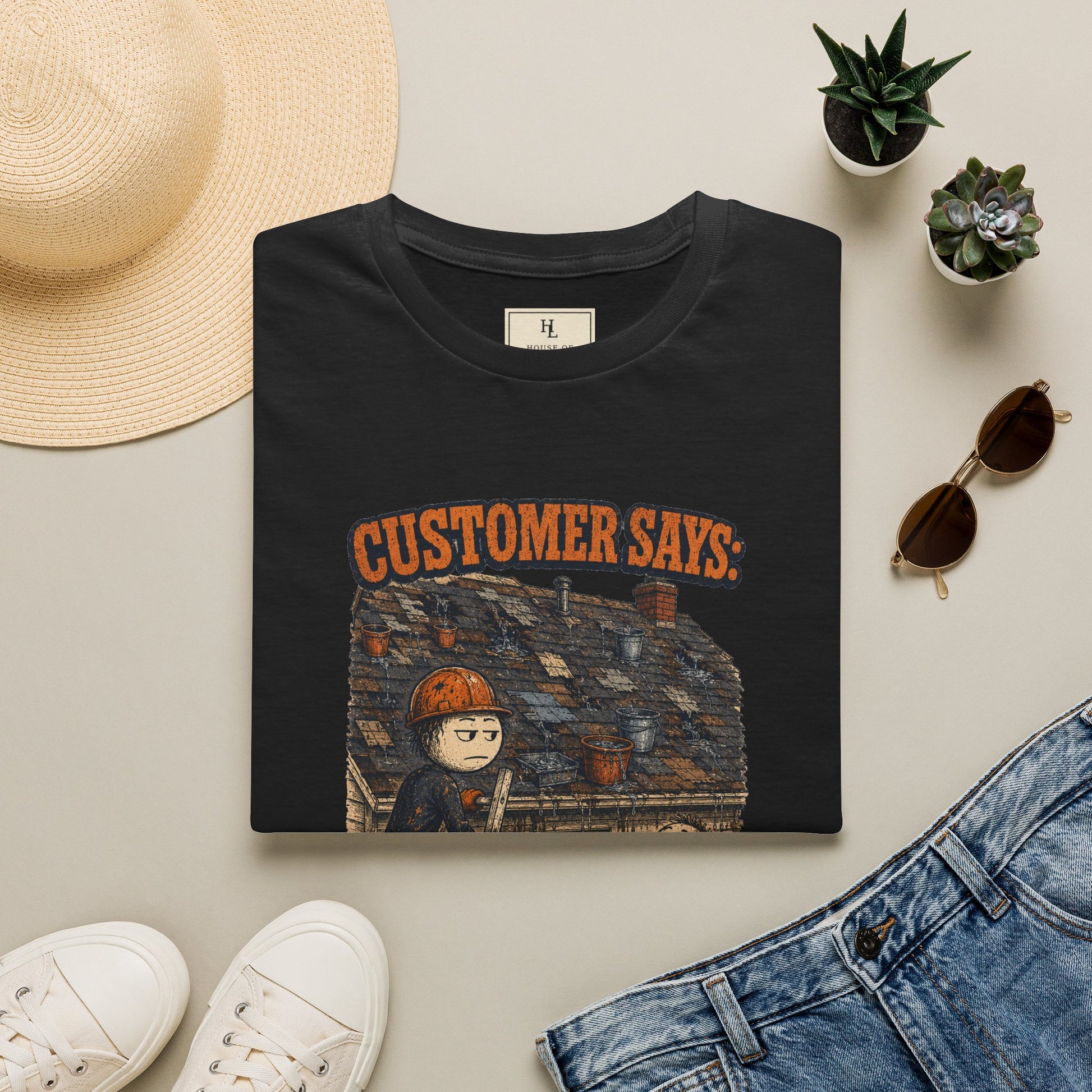 It Only Leaks When It Rains Roofer Shirt product mockup, view 8 — House of Lushella