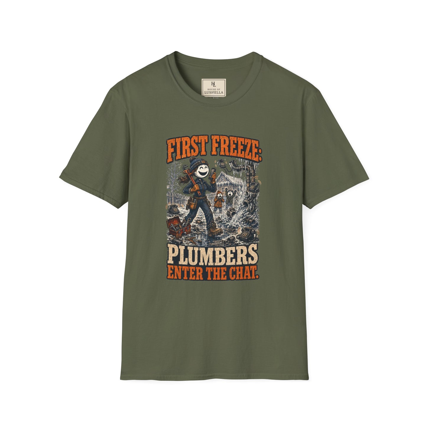 First Freeze: Plumbers Enter the Chat. | Plumber T-Shirt