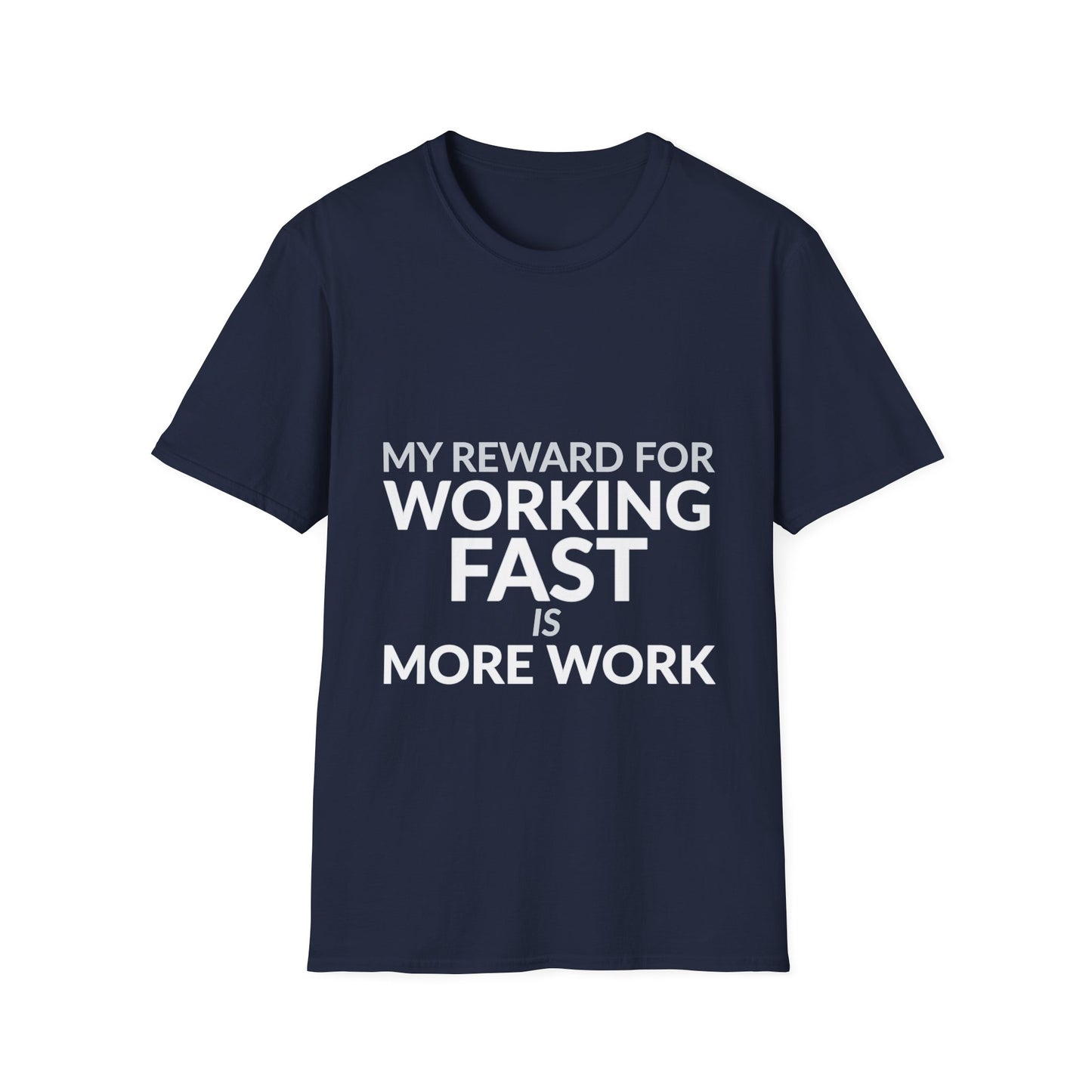 Working Fast Means More Work Funny Employee Shirt product mockup 10 — House of Lushella