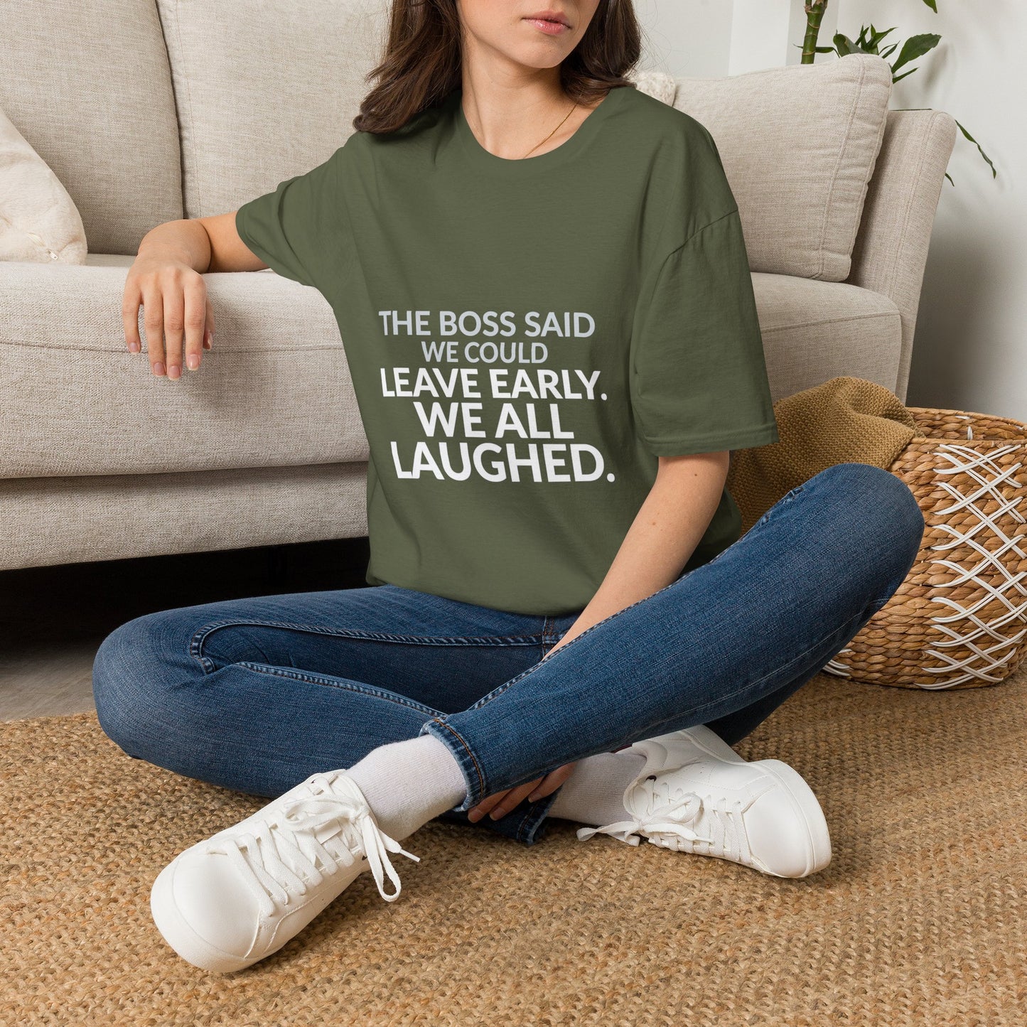 The Boss Said We Could Work Humor Shirt product mockup, view 17
