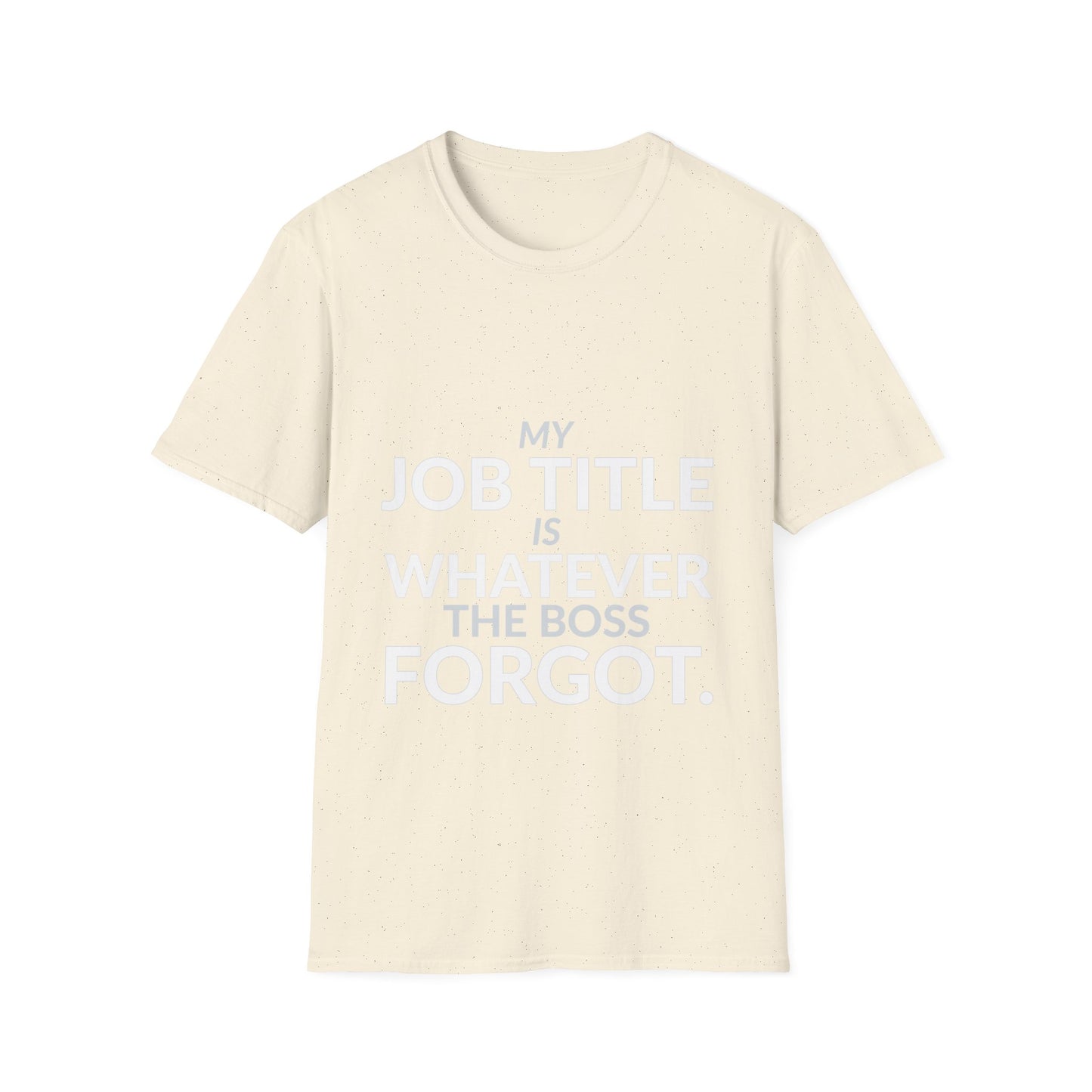 Whatever the Boss Forgot Funny Employee Job Shirt product mockup 5 — House of Lushella