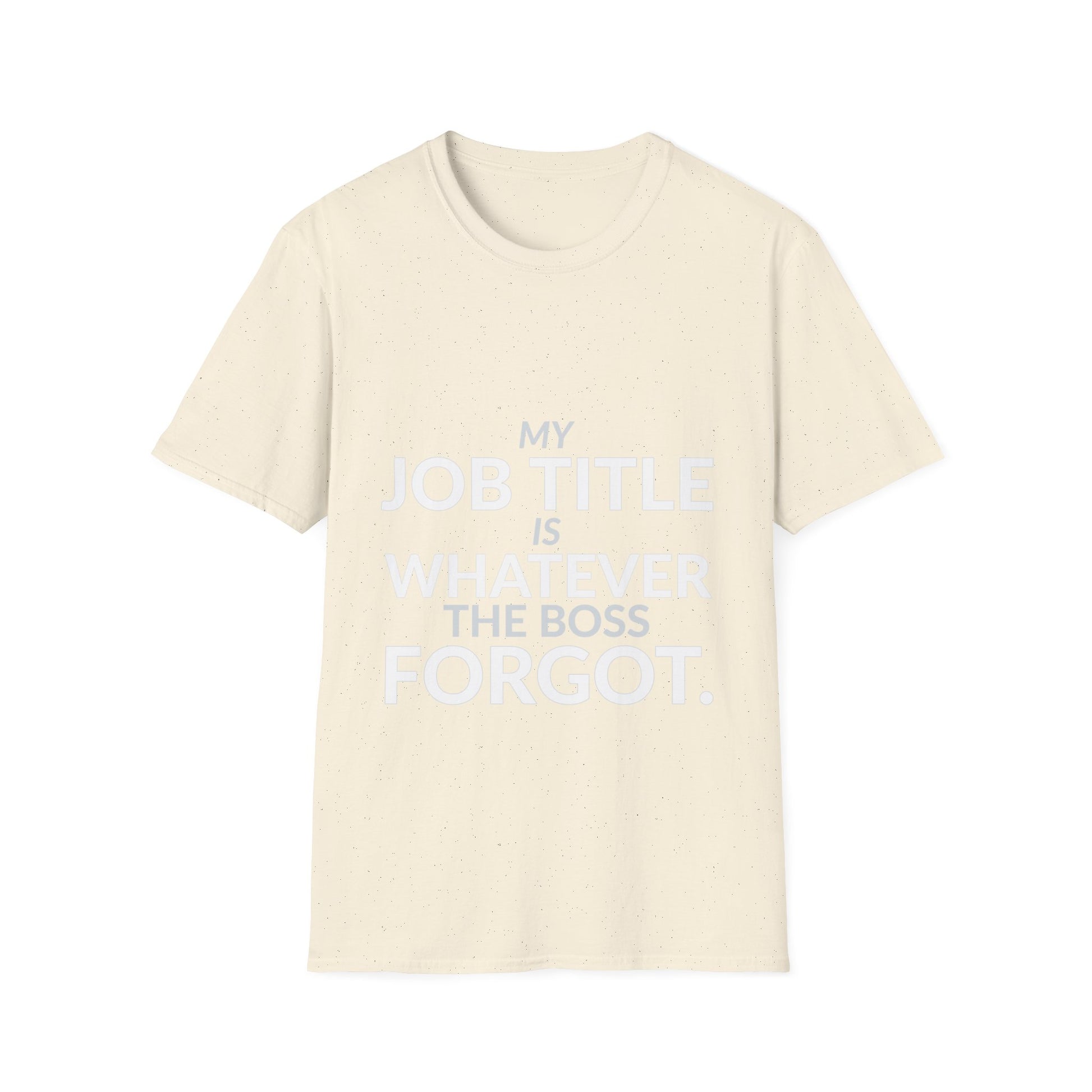 Whatever the Boss Forgot Funny Employee Job Shirt product mockup 5 — House of Lushella