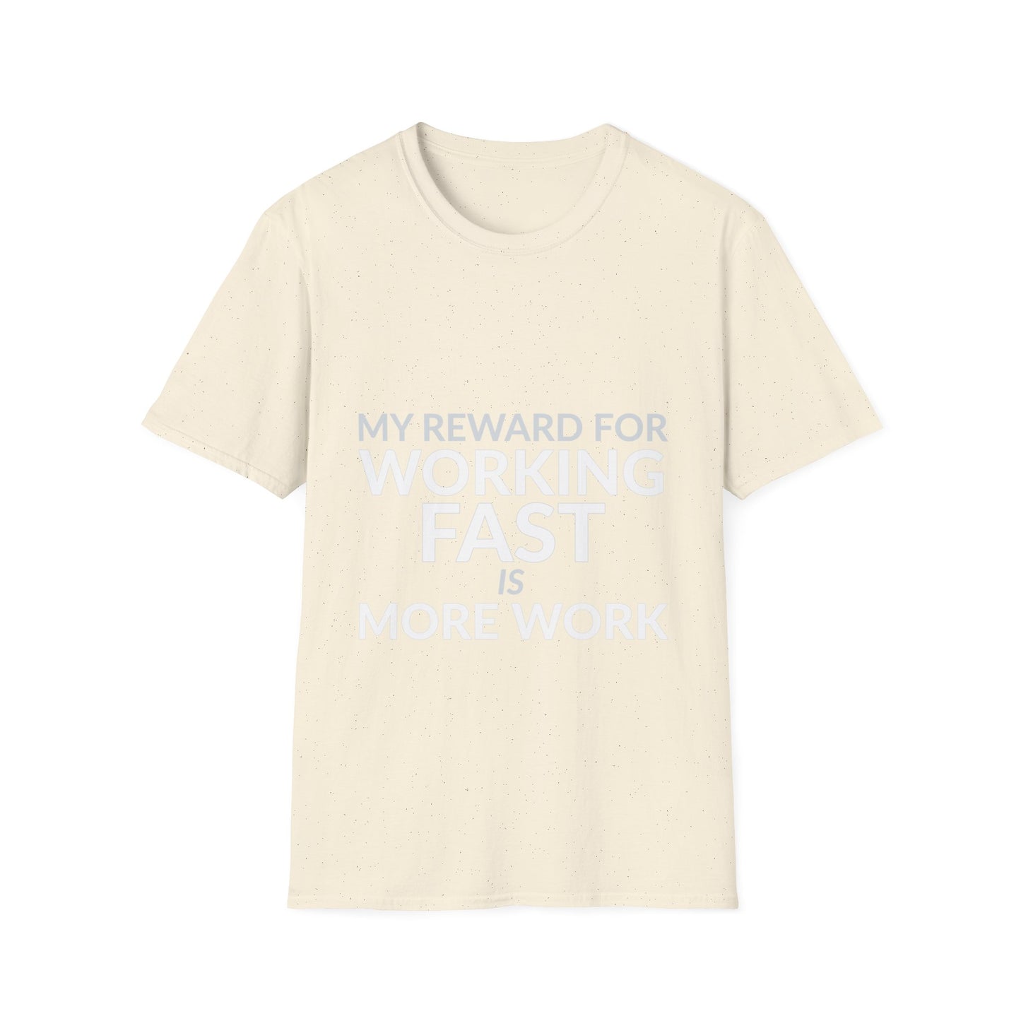 Working Fast Means More Work Funny Employee Shirt product mockup 5 — House of Lushella