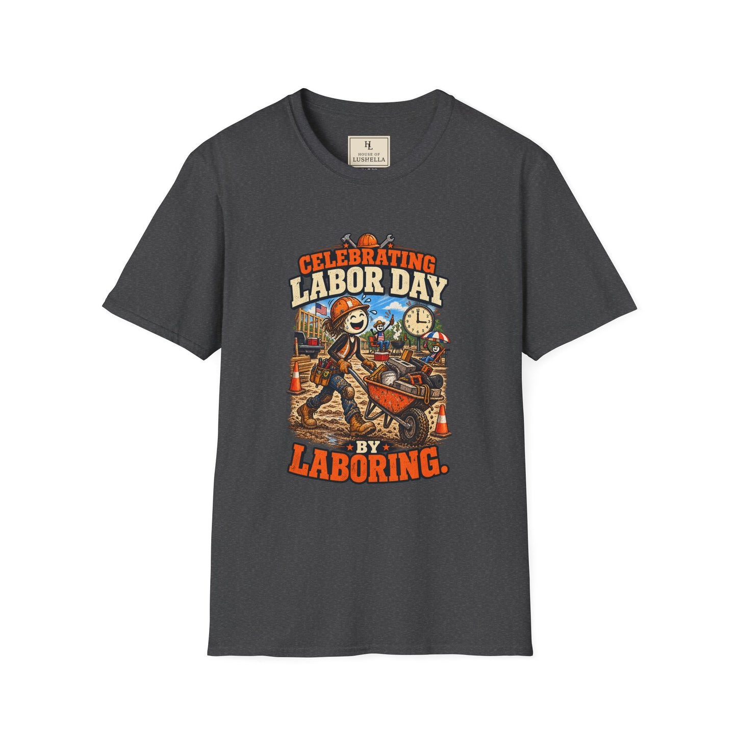 Celebrating Labor Day by Laboring. | Construction T-Shirt