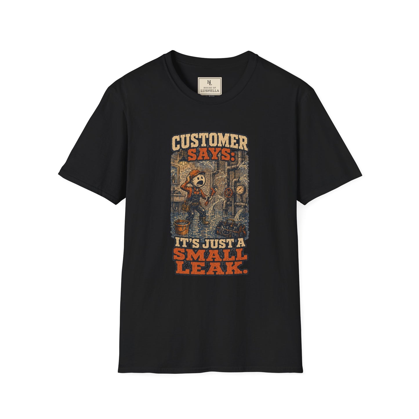 It’s Just a Small Leak Plumber Shirt on a Black T-shirt — House of Lushella
