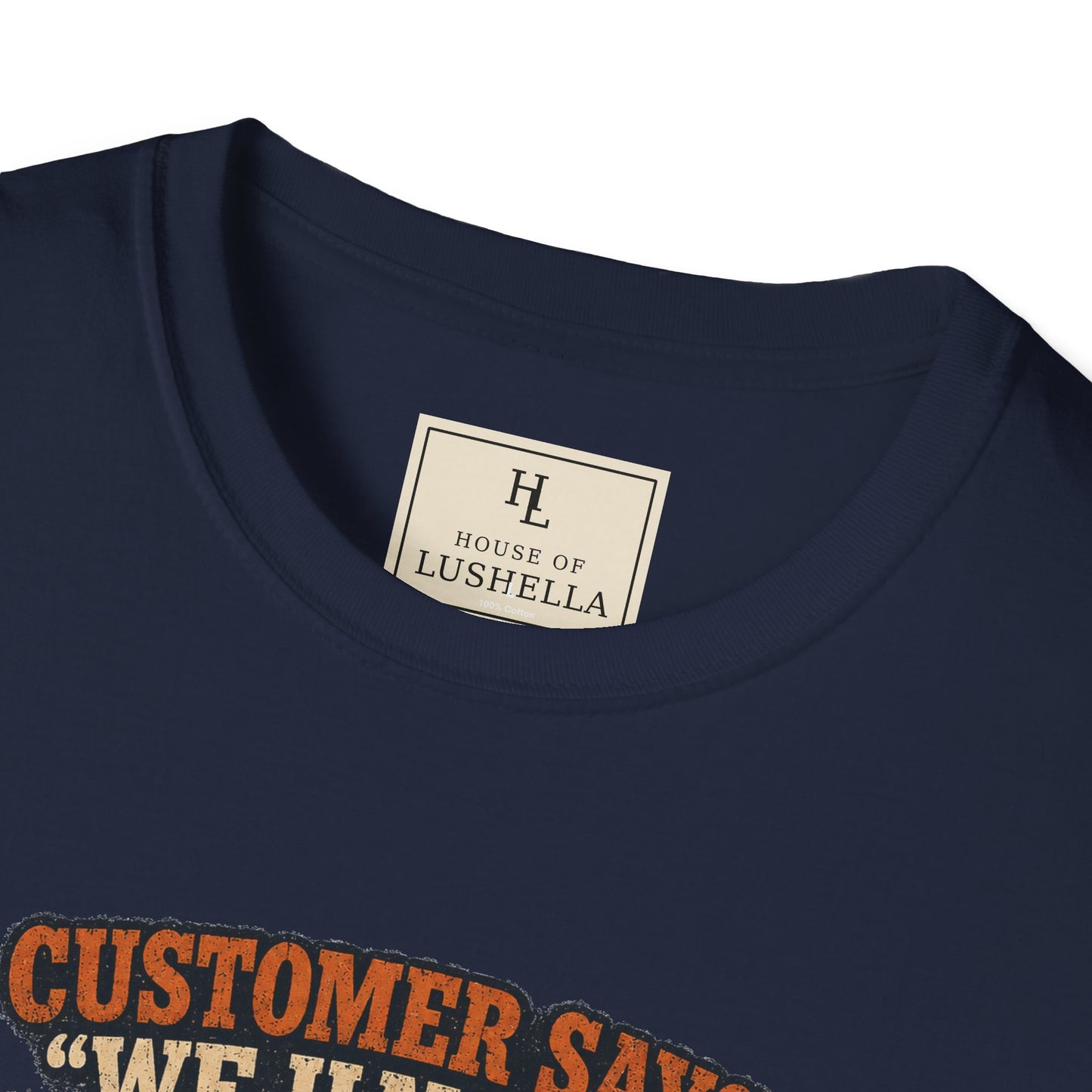 Customer Says: “We Haven’t Turned the Heat On Since Last Year.” | HVAC T-Shirt