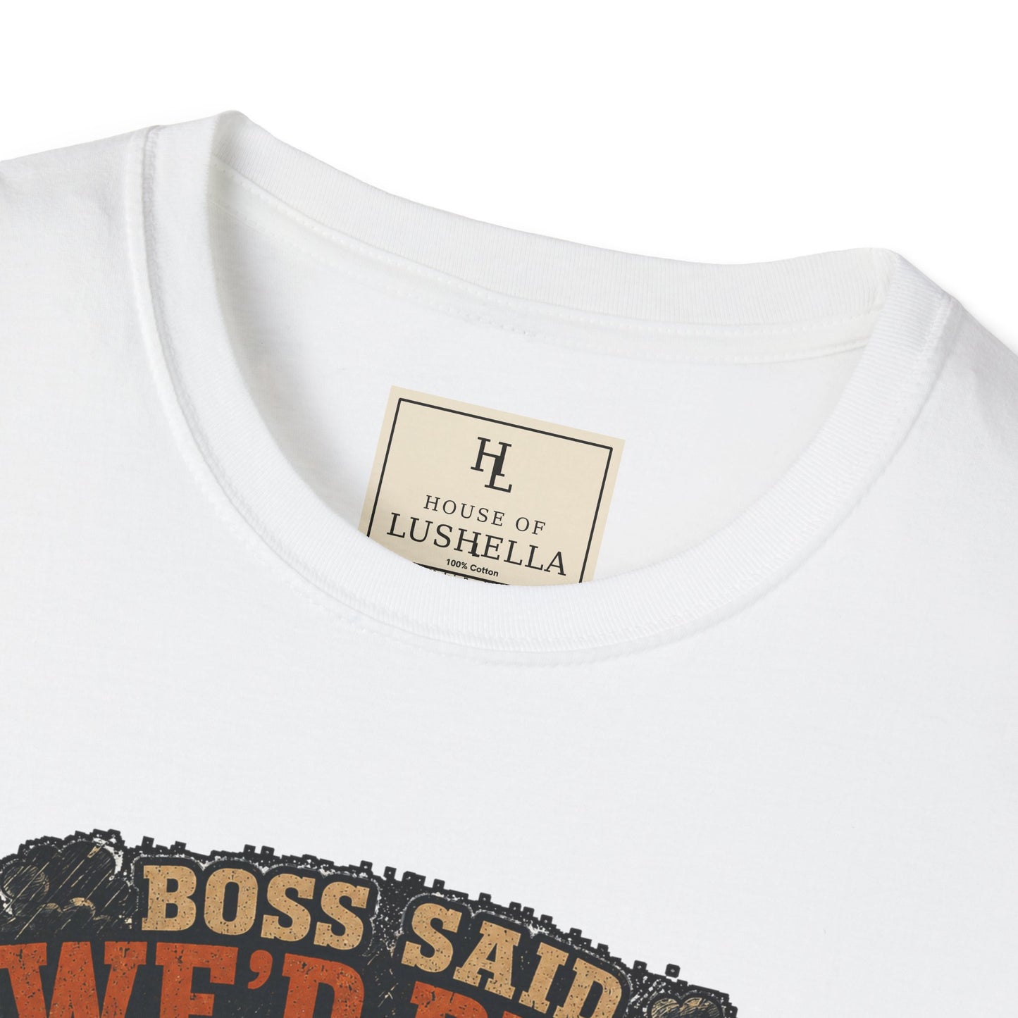 Boss Said We'd Beat the Rain. The Rain Disagreed. | Lawn Care T-Shirt