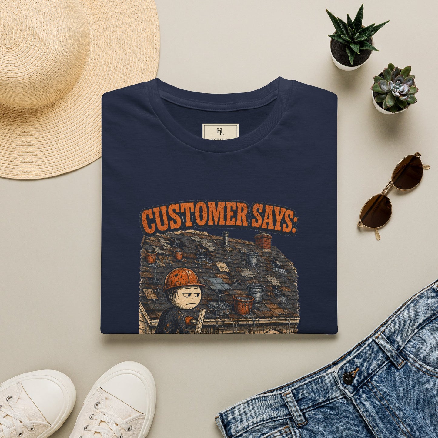 It Only Leaks When It Rains Roofer Shirt product mockup, view 21 — House of Lushella