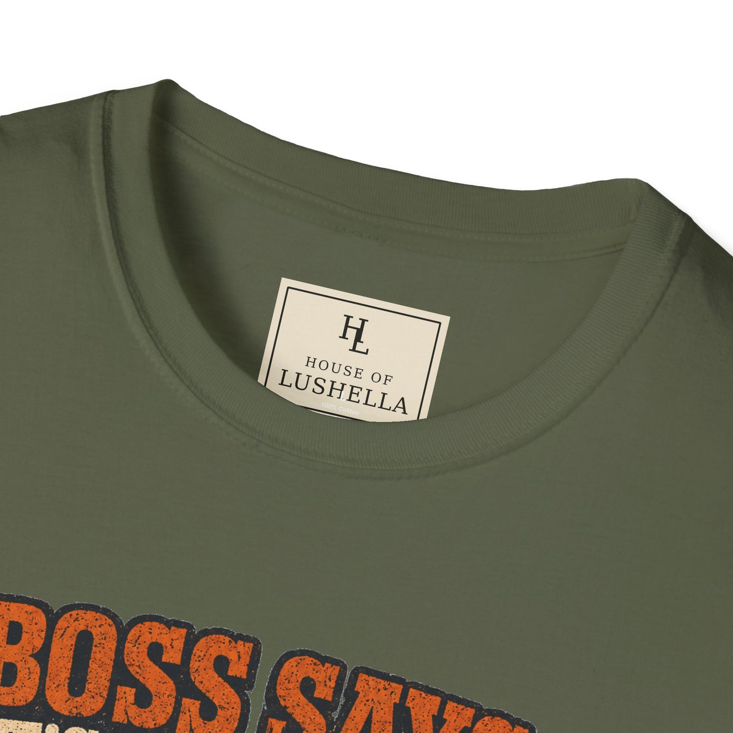 Boss Says It’s Dry Enough Heavy Equipment Shirt product mockup, view 10 — House of Lushella