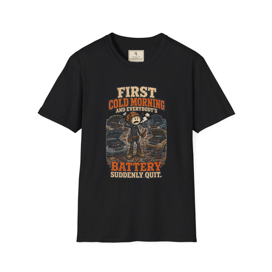 First Cold Morning and Everybody’s Battery Suddenly Quit. | Mechanic T-Shirt
